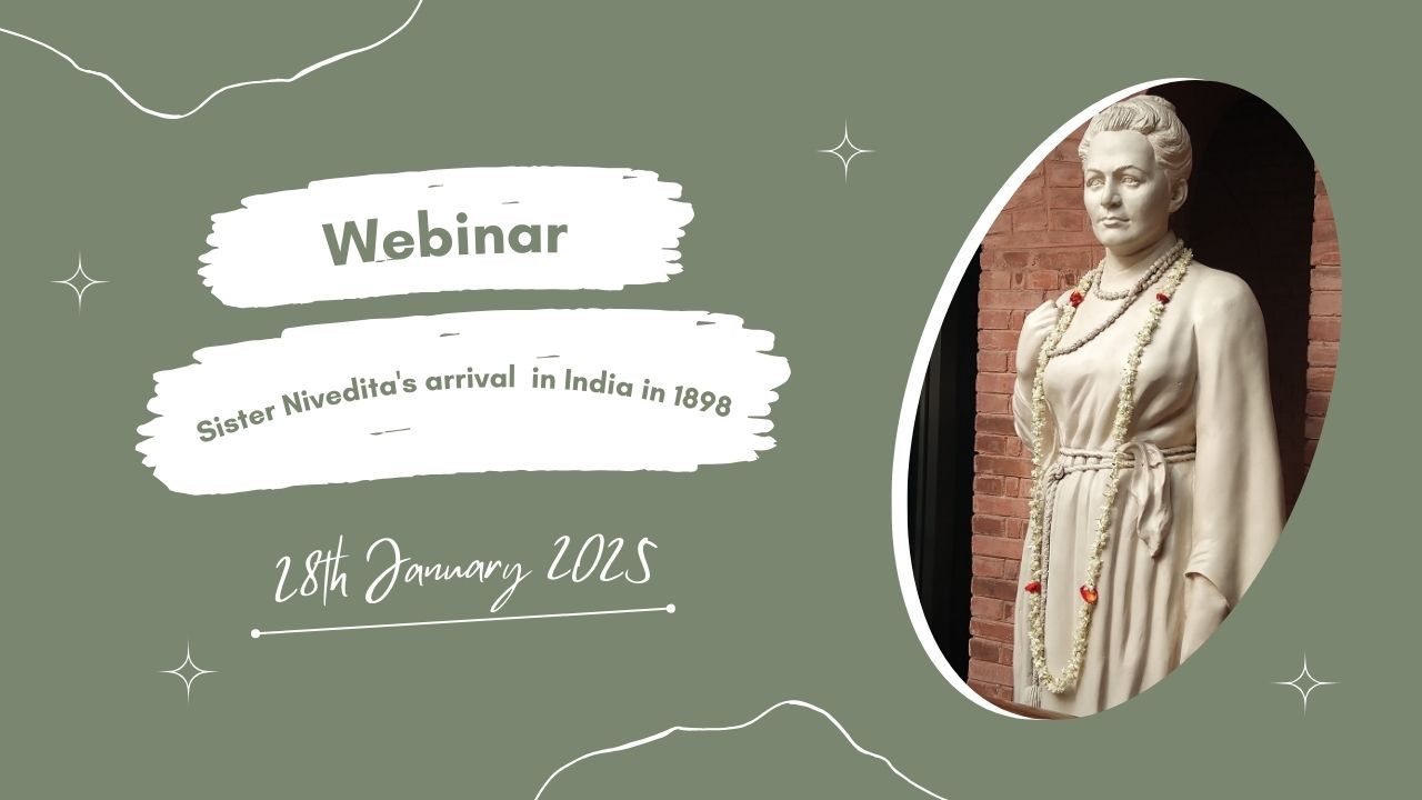 Webinar to mark Sister Nivedita`s arrival in India in 1898
